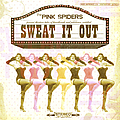 The Pink Spiders - Sweat It Out album