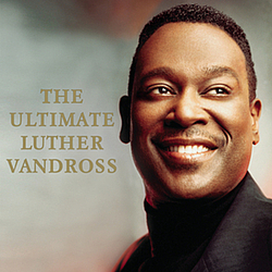 Luther Vandross - The Ultimate Luther Vandross album