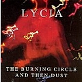 Lycia - The Burning Circle and Then Dust (disc 1) album