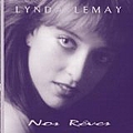 Lynda Lemay - Nos Rêves альбом