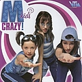 M-Kids - Crazy! альбом