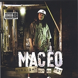 Maceo - Straight Out Da Pot album