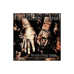 Machine Head - The More Things Change album