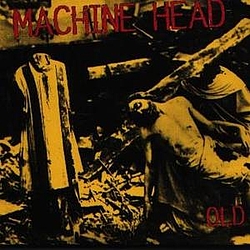Machine Head - Old альбом