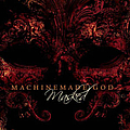 Machinemade God - Masked album