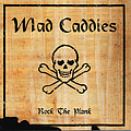 Mad Caddies - Rock the Plank album
