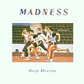 Madness - Keep Moving альбом
