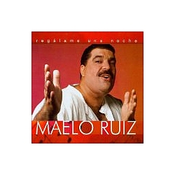 Maelo Ruiz - Regalame Una Noche альбом