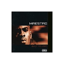 Maestro - Built to Last album
