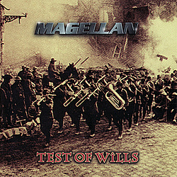 Magellan - Test of Wills альбом