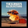The Subways - All Or Nothing album