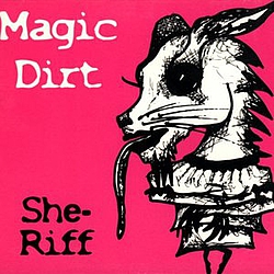Magic Dirt - She-Riff album