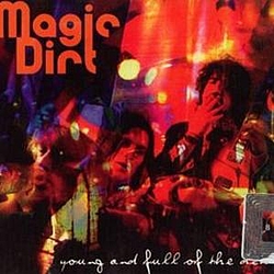 Magic Dirt - Young and Full of the Devil album