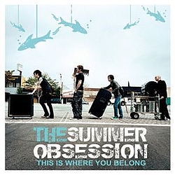 The Summer Obsession - This Is Where You Belong альбом