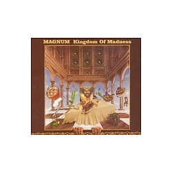 Magnum - Kingdom of Madness альбом