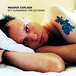 Magnus Carlson - Ett Kungarike För En Kram альбом