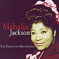 Mahalia Jackson - The Forgotten Recordings album