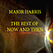Major Harris - Best Of Now And Then album