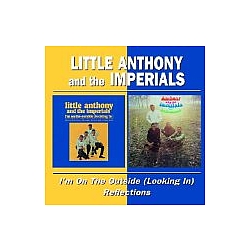 Little Anthony And The Imperials - I&#039;m on the Outside /Reflections альбом