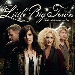 Little Big Town - The Reason Why альбом
