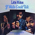 Little Milton - If Walls Could Talk album