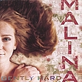 Malina - Gently Hard альбом
