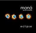 Mana - Eclipse album
