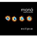 Mana - Eclipse album
