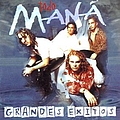 Maná - Grandes Exitos album