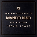 Mando Diao - The Malevolence Of Mando Diao album