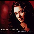 Mandy Barnett - Ive Got A Right To Cry album