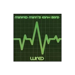 Manfred Mann&#039;s Earth Band - Wired album