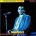 Mango - I Grandi Successi Originali альбом