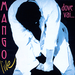 Mango - Dove Vai (Live) album