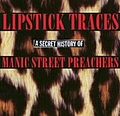 Manic Street Preachers - Lipstick Traces: A Secret History Of album
