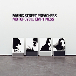 Manic Street Preachers - Motorcycle Emptiness альбом
