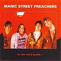 Manic Street Preachers - You Want Blood ... альбом