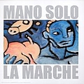 Mano Solo - La Marche album