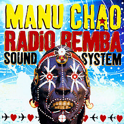Manu Chao - Radio Bemba Sound System альбом