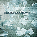 There For Tomorrow - Pages альбом