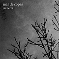 Mar De Copas - De tierra альбом