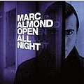 Marc Almond - Open All Night альбом