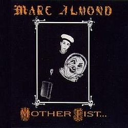 Marc Almond - Mother Fist and Her Five Daughters album