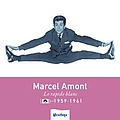 Marcel Amont - Heritage - Le Rapide Blanc - Polydor (1959-1961) album