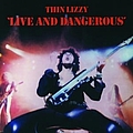 Thin Lizzy - Live And Dangerous альбом