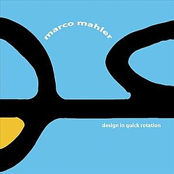 Marco Mahler - Design In Quick Rotation альбом