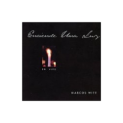 Marcos Witt - Enciende Una Luz album