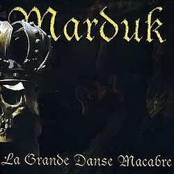 Marduk - La Grande Danse Macabre album