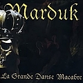 Marduk - La Grande Danse Macabre альбом
