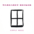 Margaret Becker - Simple House альбом